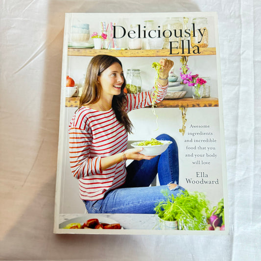 Deliciously Ella - Ella Woodward