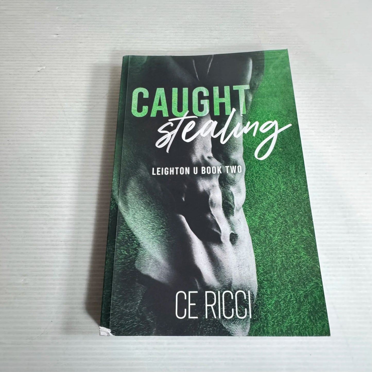 Caught Stealing (Leighton U Book Two) - Ce Ricci