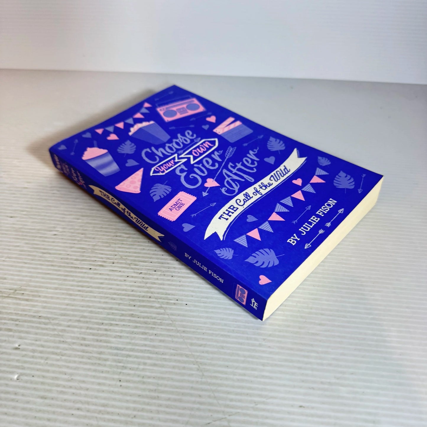 Choose Your Own Ever After : The Call of the Wild - Julie Fison
