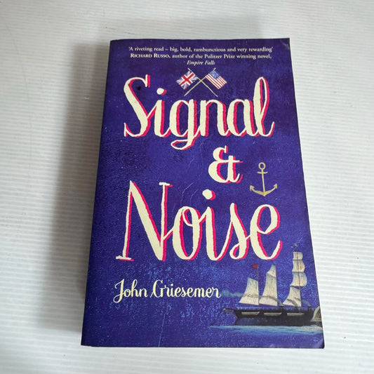 Signal & Noise - John Griesemer
