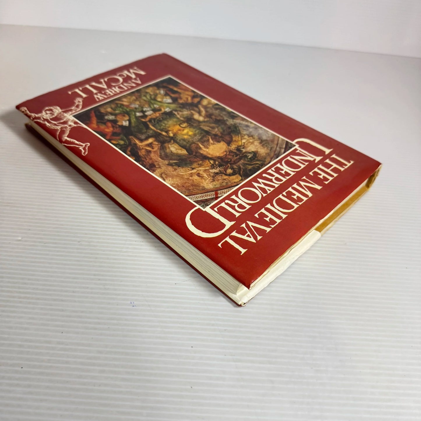 The Medieval Underworld - Andrew McCall