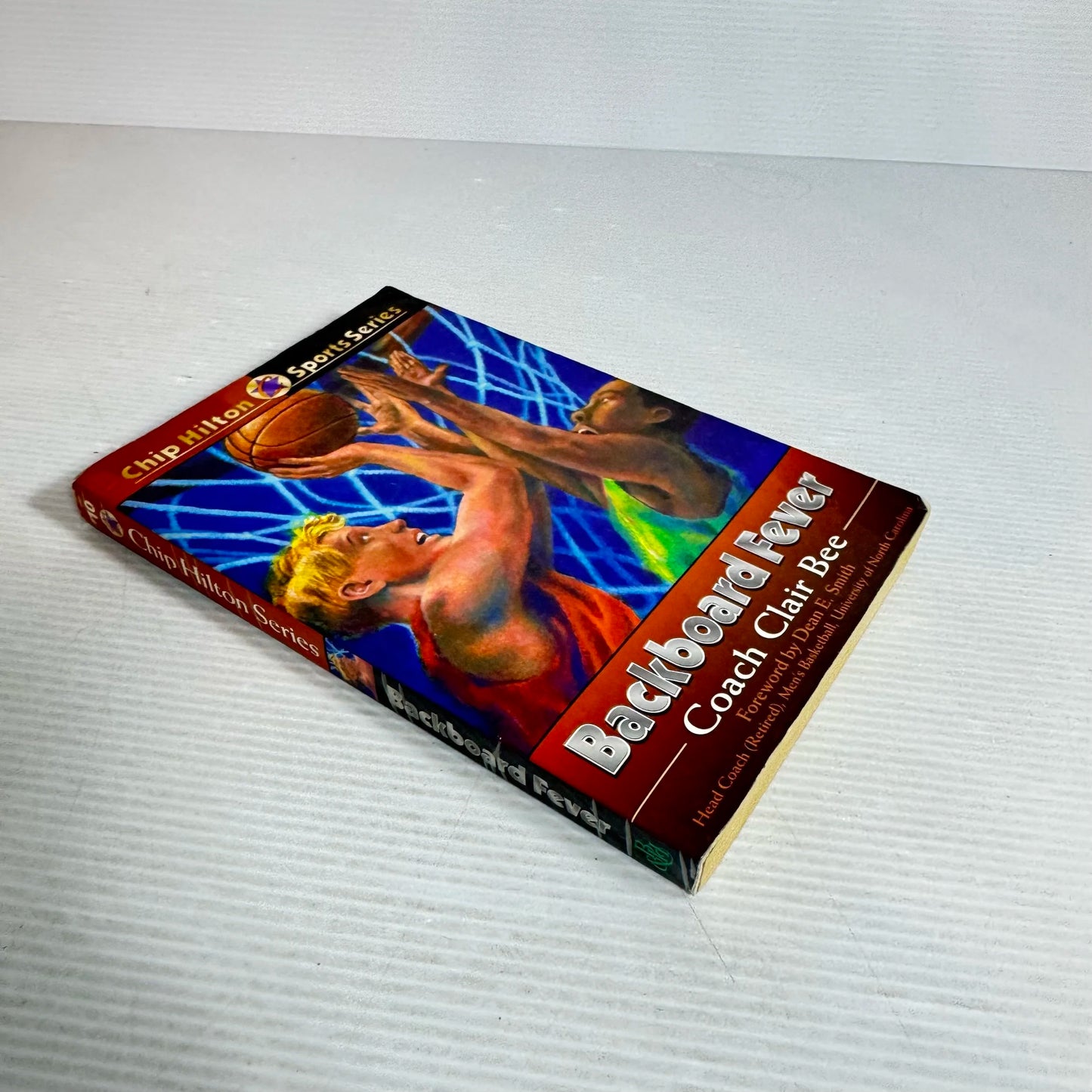 Chip Hilton Series (Book 10) Backboard Fever: Coach Clair Bee
