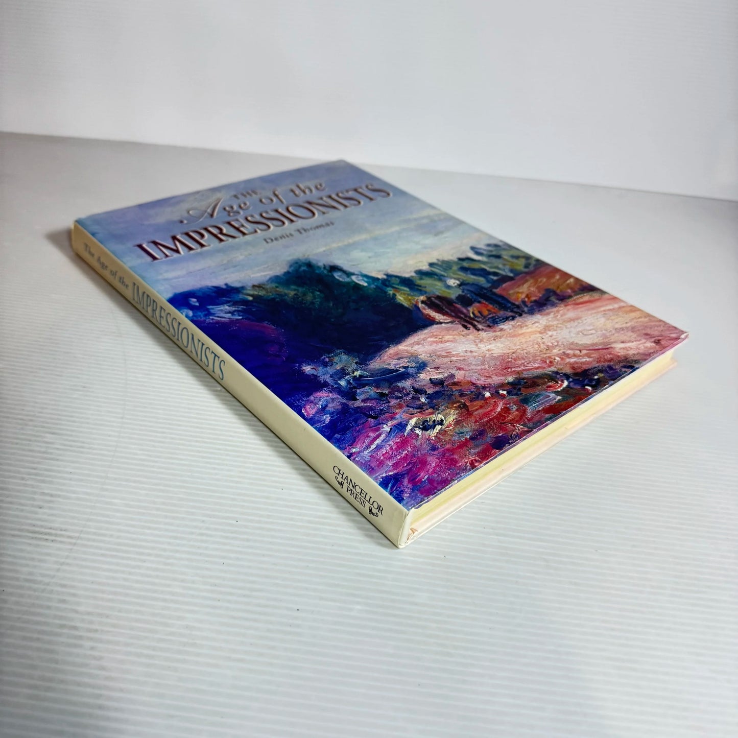 The Age Of The Impressionists - Denis Thomas