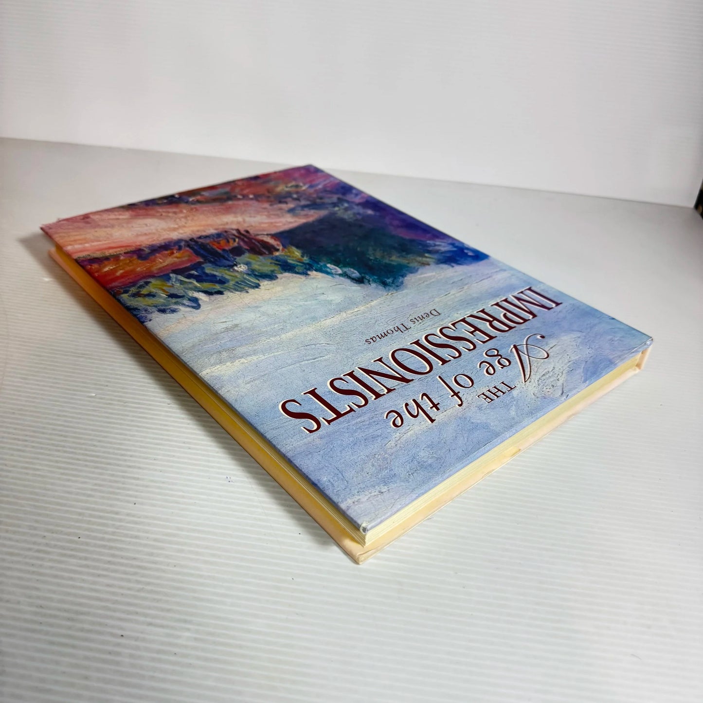 The Age Of The Impressionists - Denis Thomas
