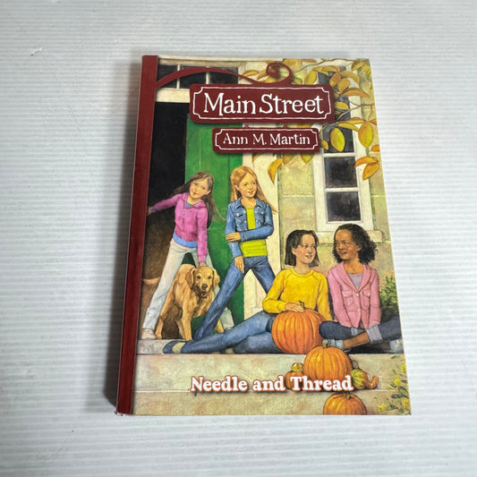Main Street: Needle And Thread (Book 2) - Ann M. Martin