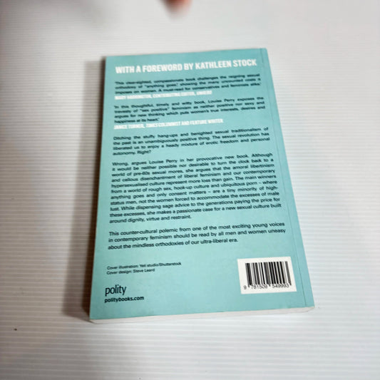 The Case Against The Sexual Revolution - Louise Perry