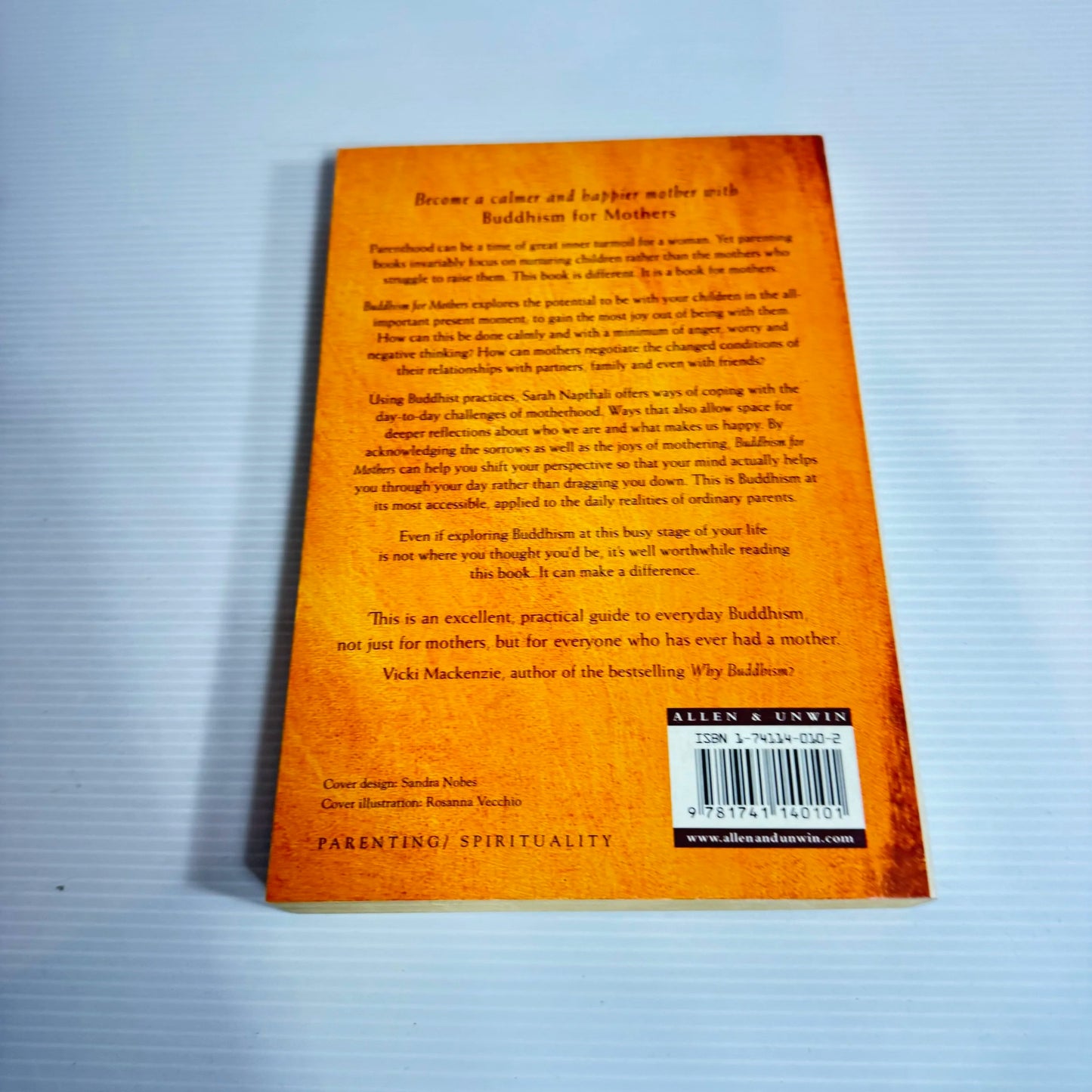 Buddhism For Mothers: A Clam Approach To Caring For Yourself And Your Children - Sarah Napthali