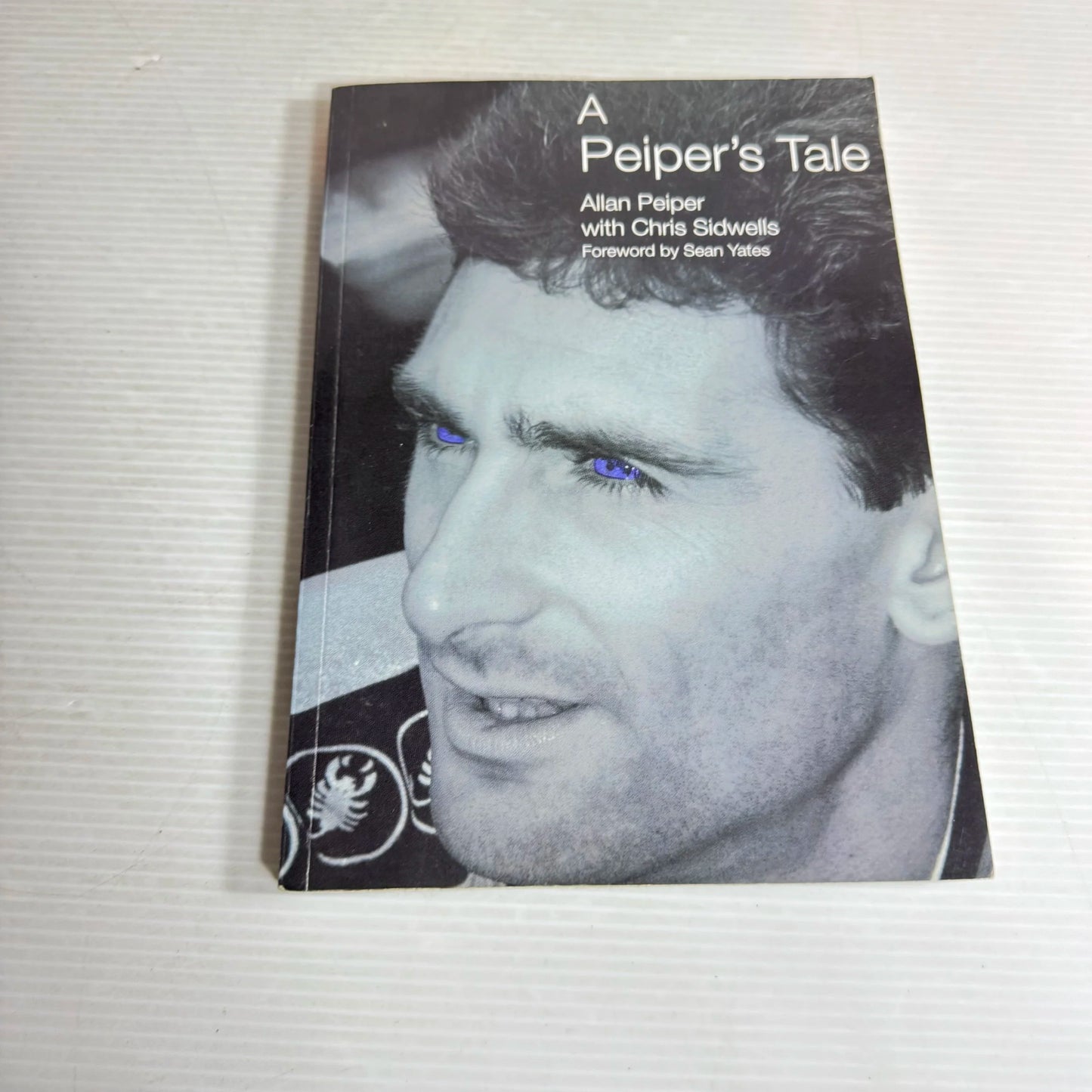 A Peiper's Tale - Allen Peiper with Chris Sidwells