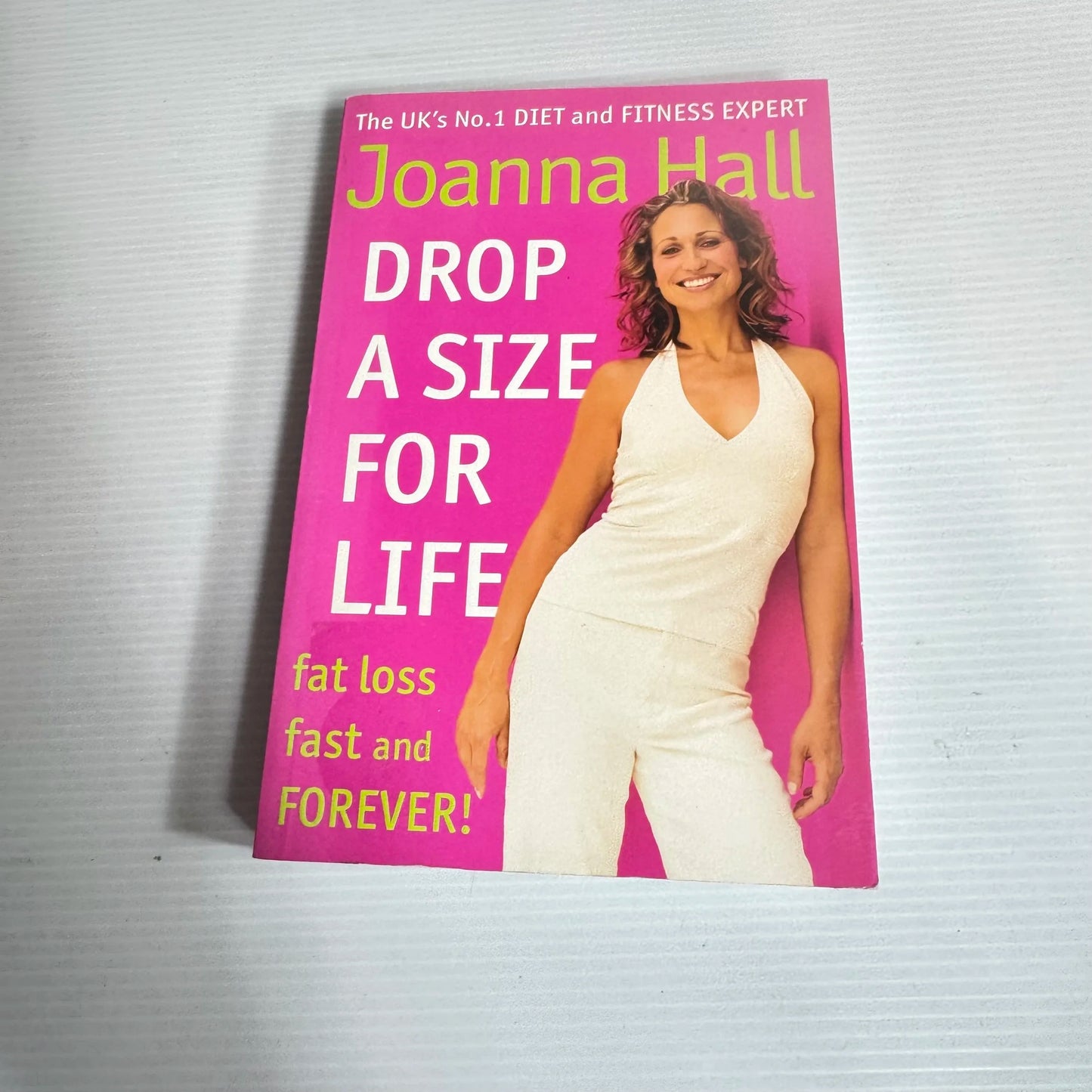 Drop A Size For Life - Joanna Hall