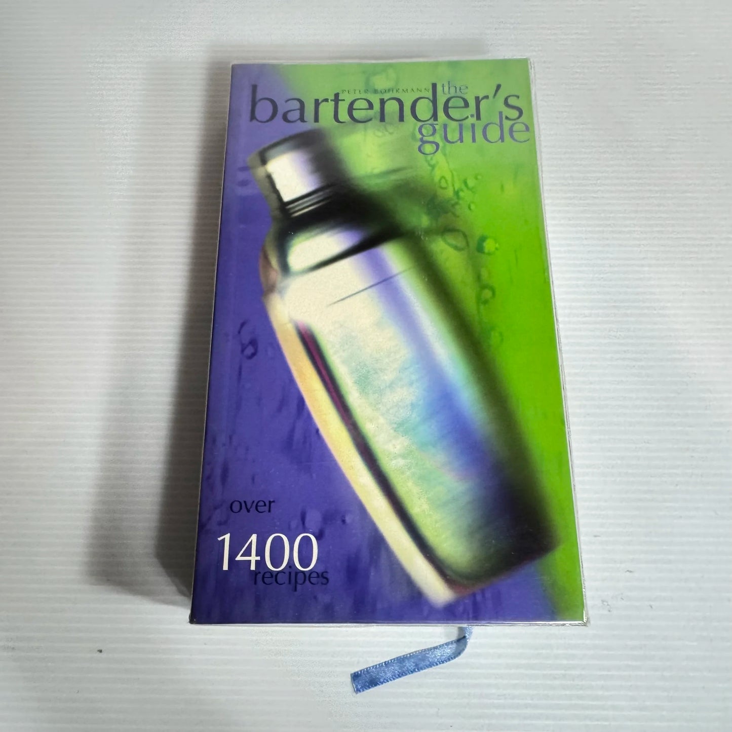 The Bartender's Guide - Peter Bohrmann