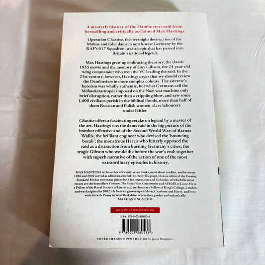 Chastise : The Dambusters Story 1943 - Max Hastings