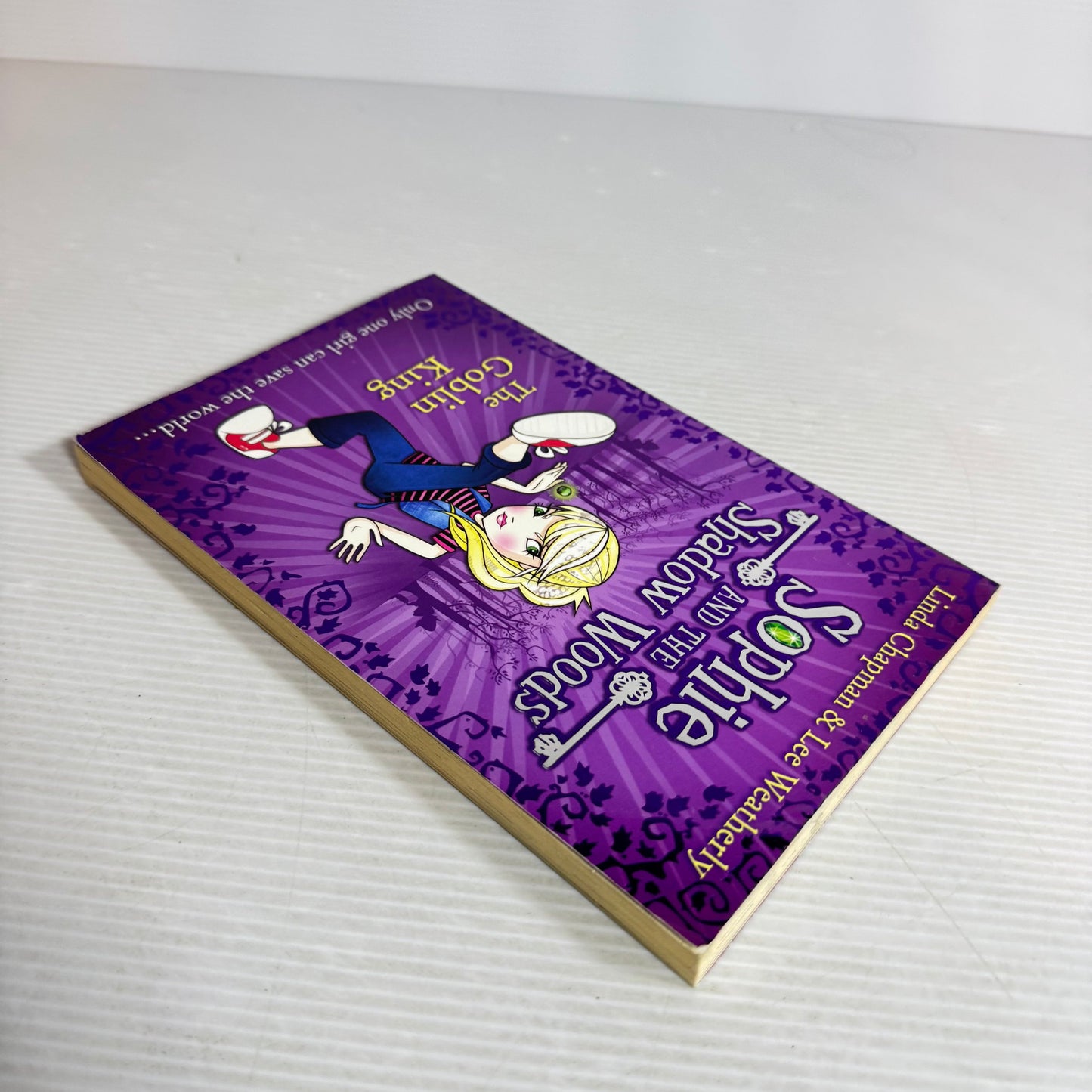 Sophie And The Shadow Woods: The Goblin King - Linda Chapman & Lee Weatherly