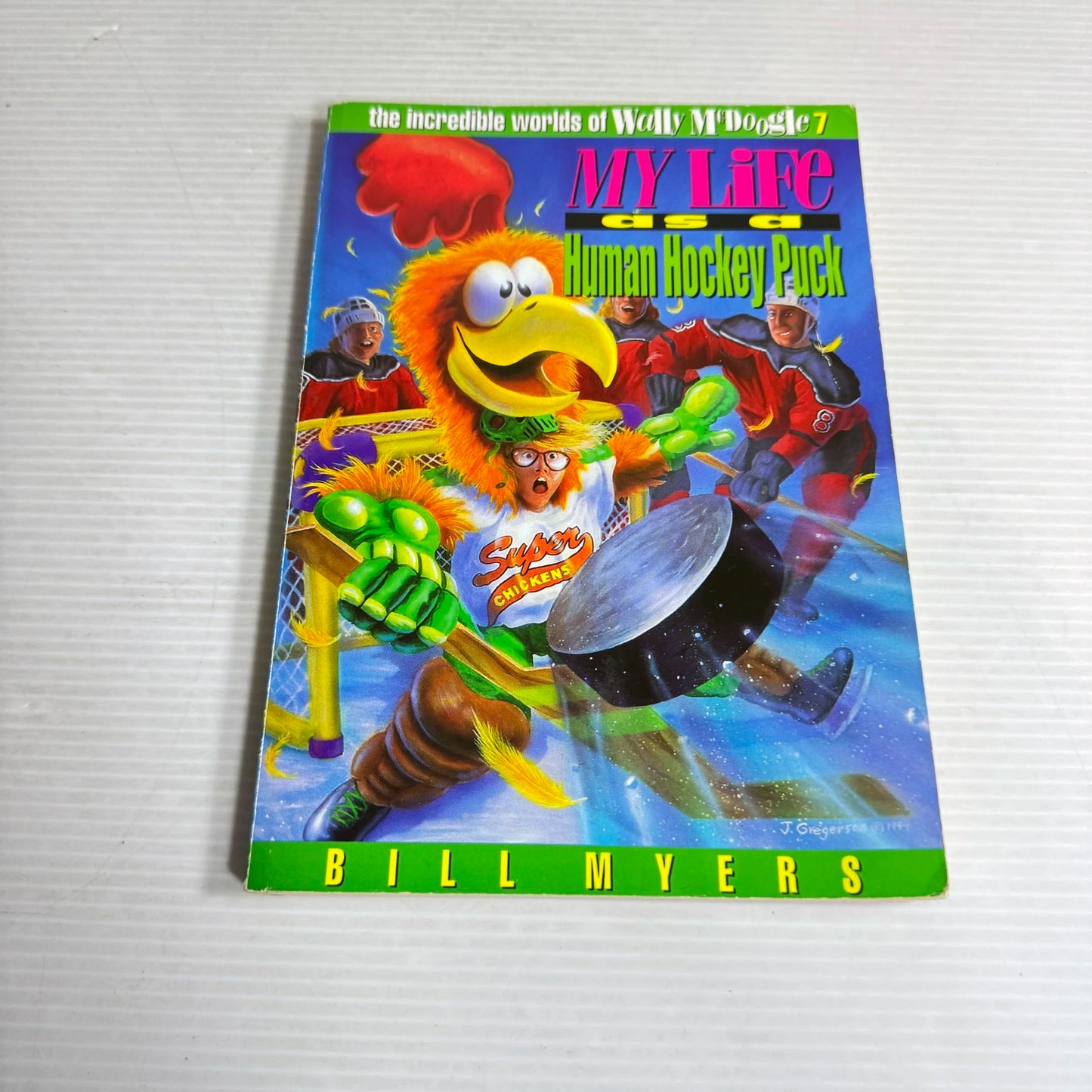 My Life As A Human Hockey Puck - Bill Myers