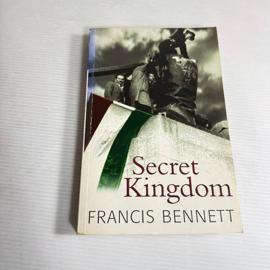 Secret Kingdom - Francis Bennett