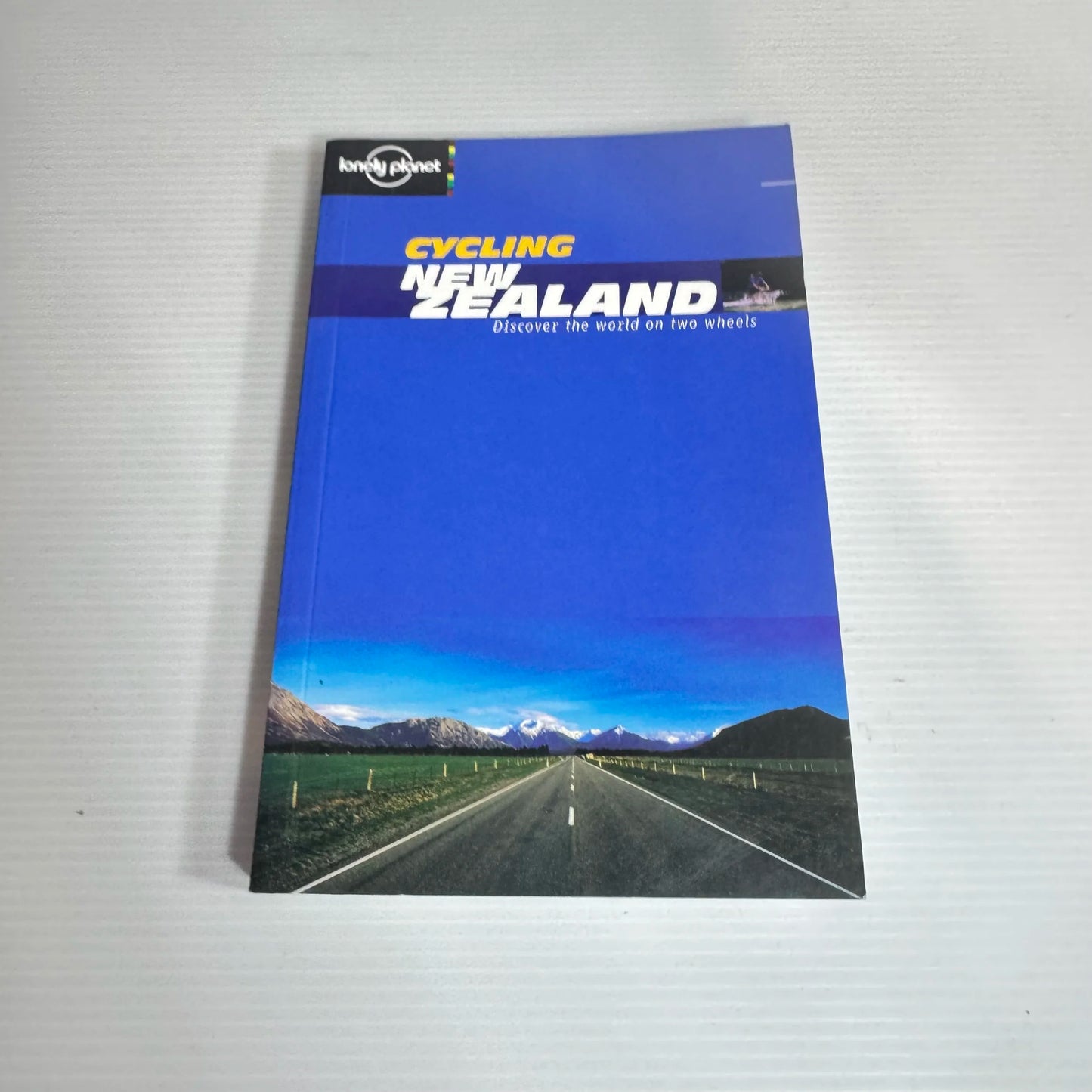 Cycling New Zealand : Discover the World on Two Wheels - Lonely Planet