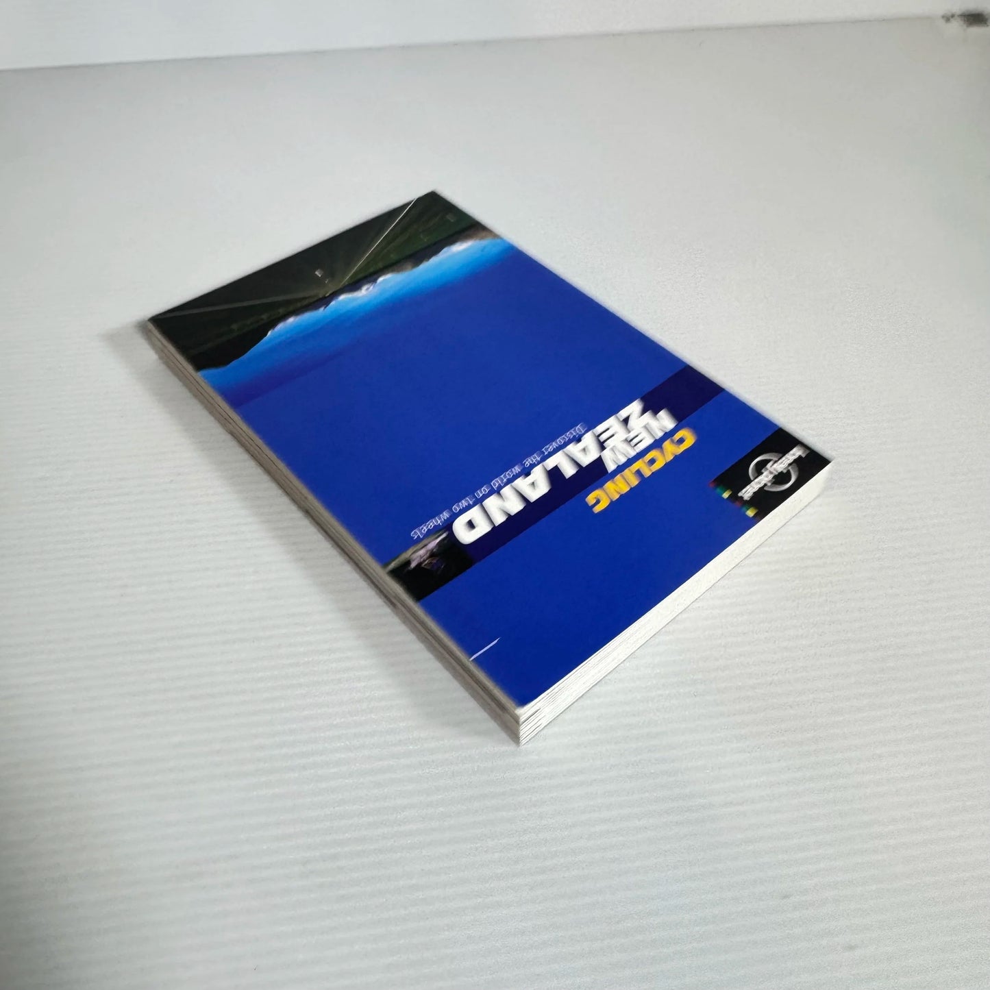 Cycling New Zealand : Discover the World on Two Wheels - Lonely Planet