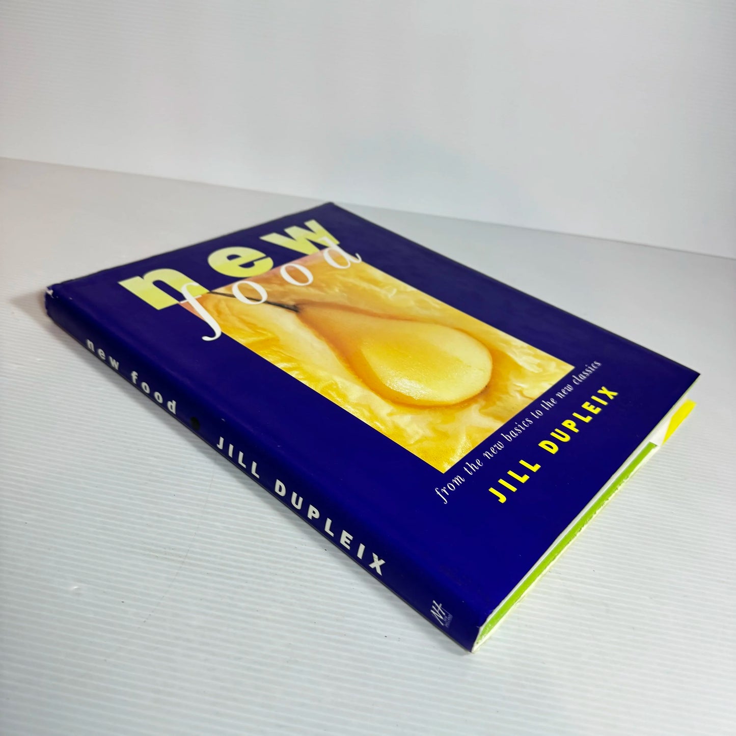 New Food: From The New Basics To The New Classics - Jill Dupleix