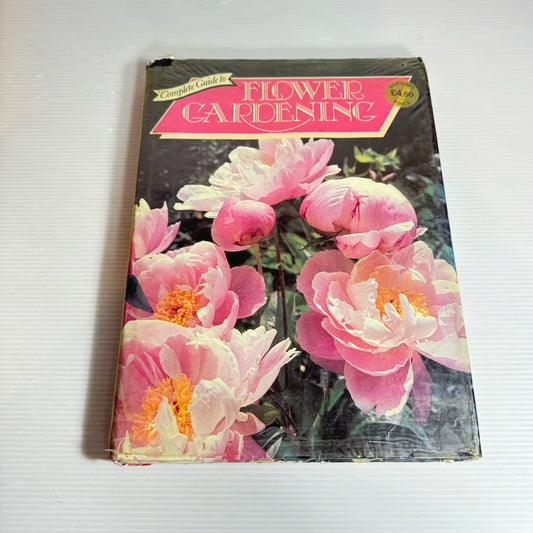 Complete Guide To Flower Gardening (1986)