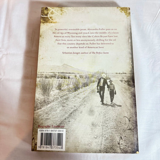 The Legend of Colton H. Bryant - Alexandra Fuller