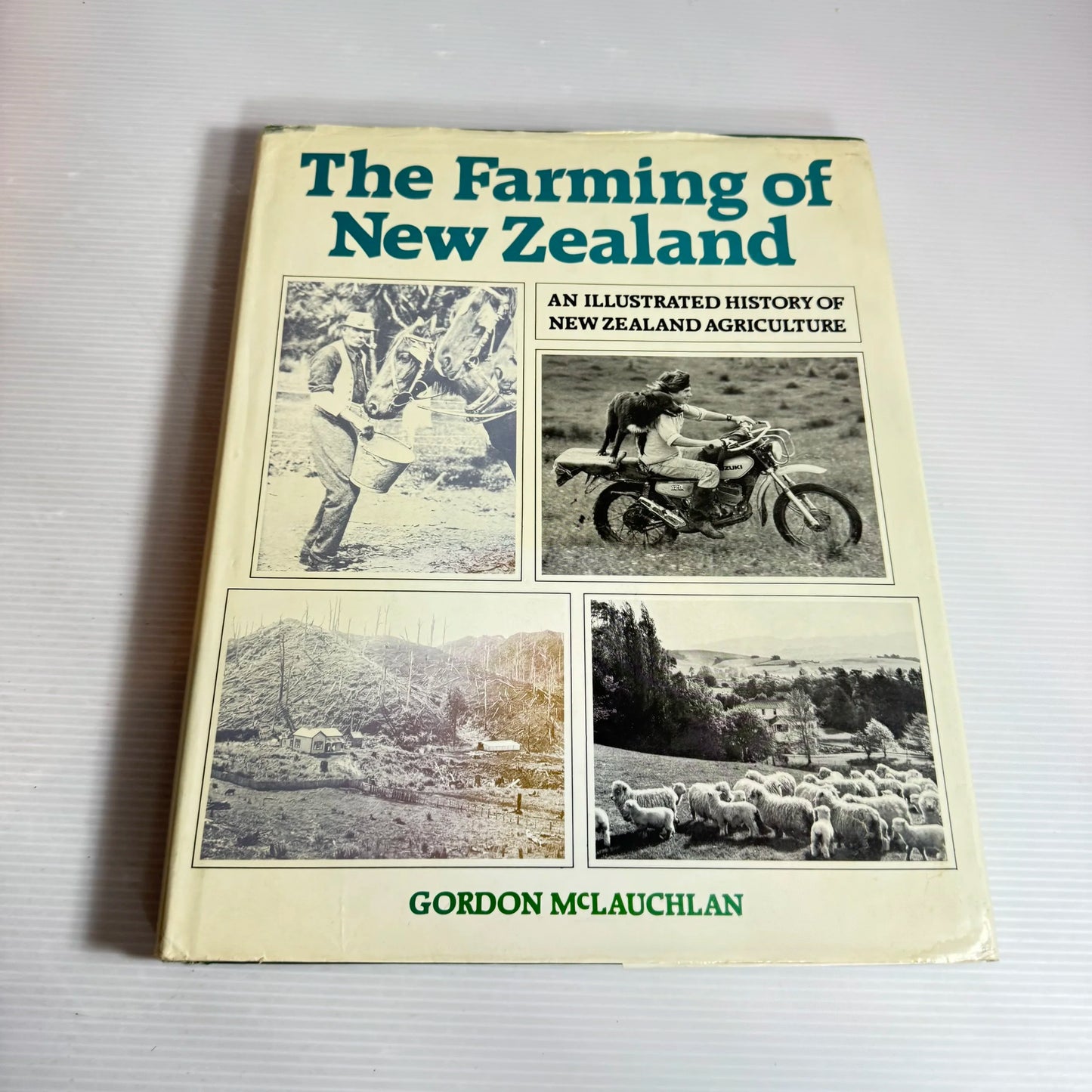 The Farming Of New Zealand - Gordon McLauchlan (1981)