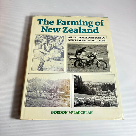 The Farming Of New Zealand - Gordon McLauchlan (1981)