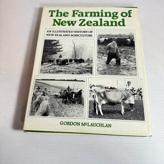 The Farming Of New Zealand - Gordon McLauchlan (1981)