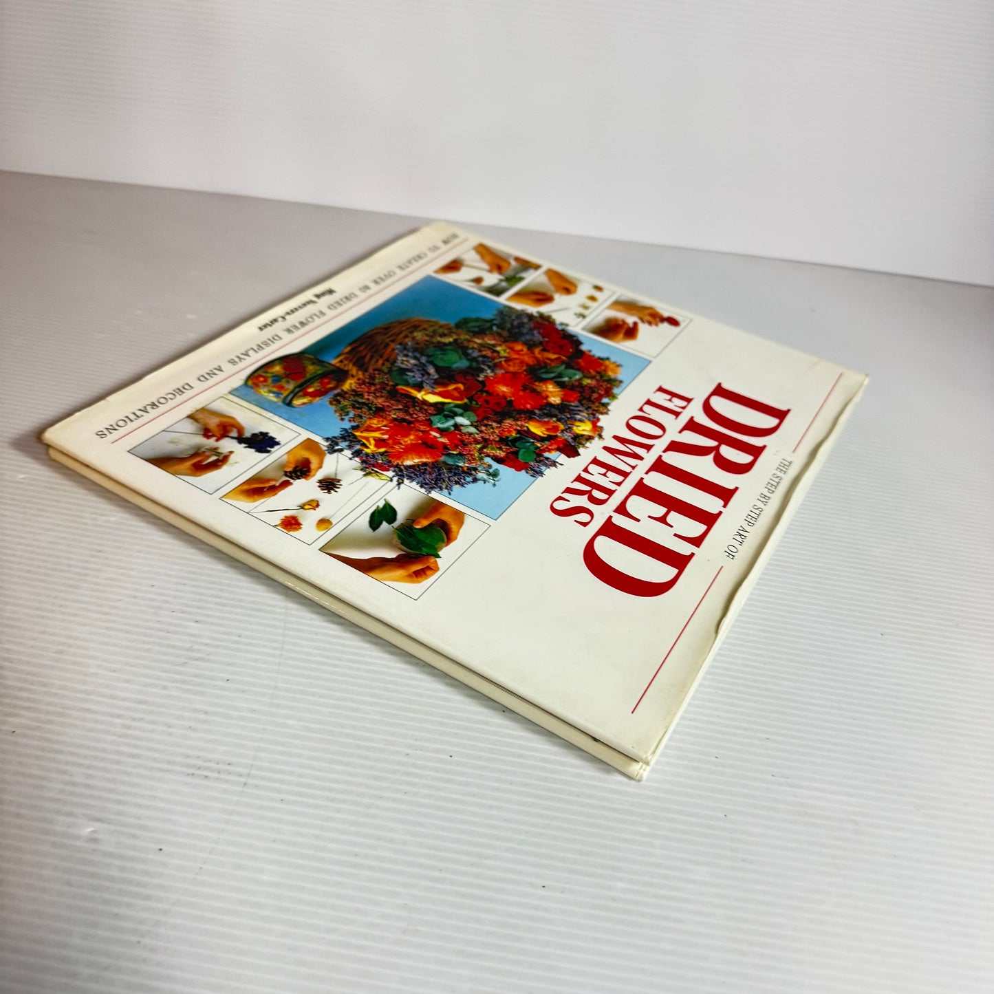 The Step By Step Art Of Dried Flowers - Ming Veevers-Carter (1993)