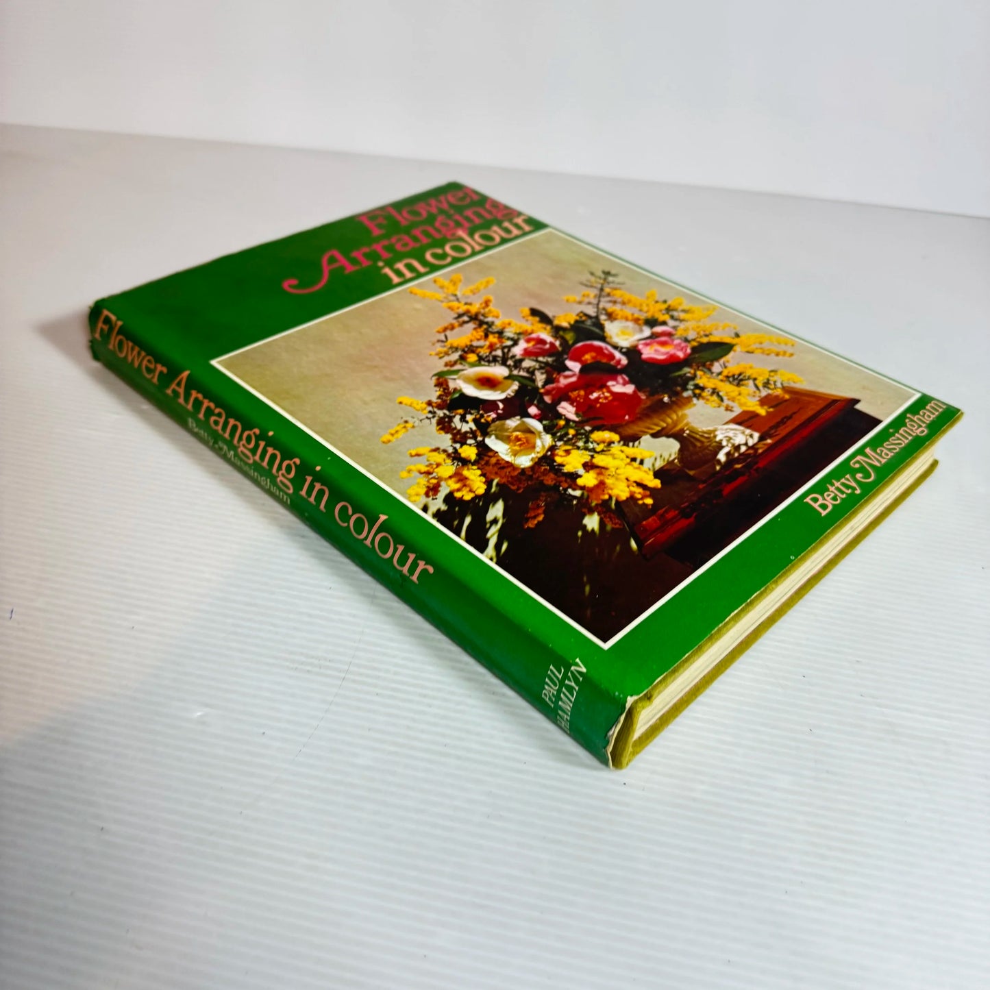 Flower Arranging In Colour - Betty Massingham (Vintage 1970's?)