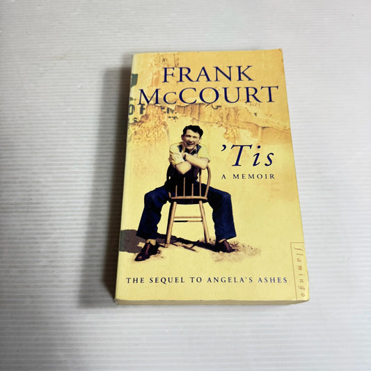 'Tis : A Memoir - Frank McCourt