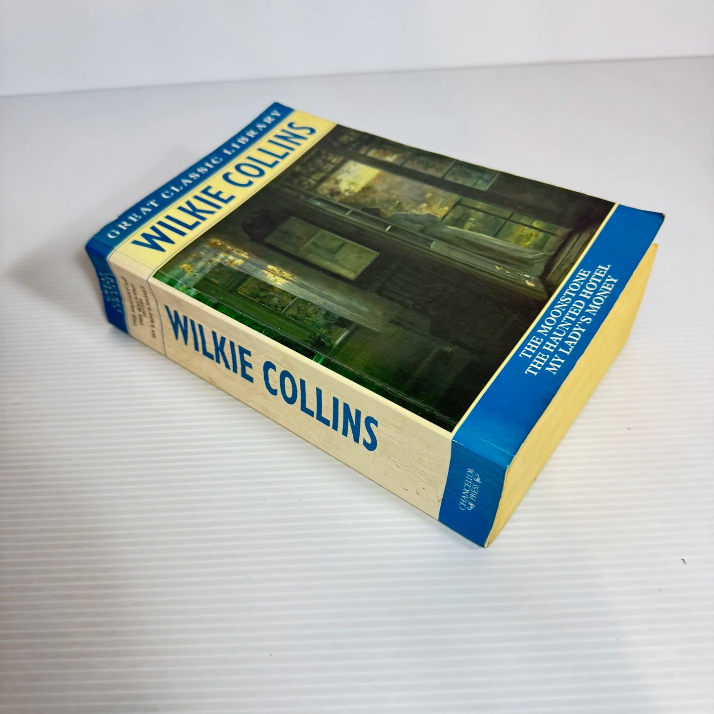 Wilkie Collins : 3 Books in 1 : The Moonstone, The Haunted Hotel, My Lady (Vintage 1994)