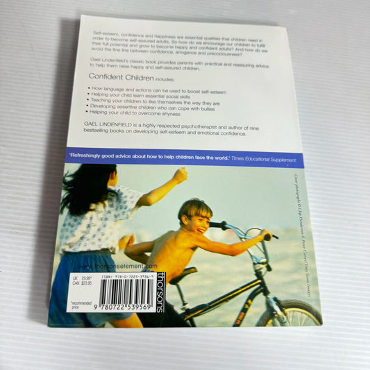 Confident Children: Help Children Feel Good About Themselves - Gael Lindenfield