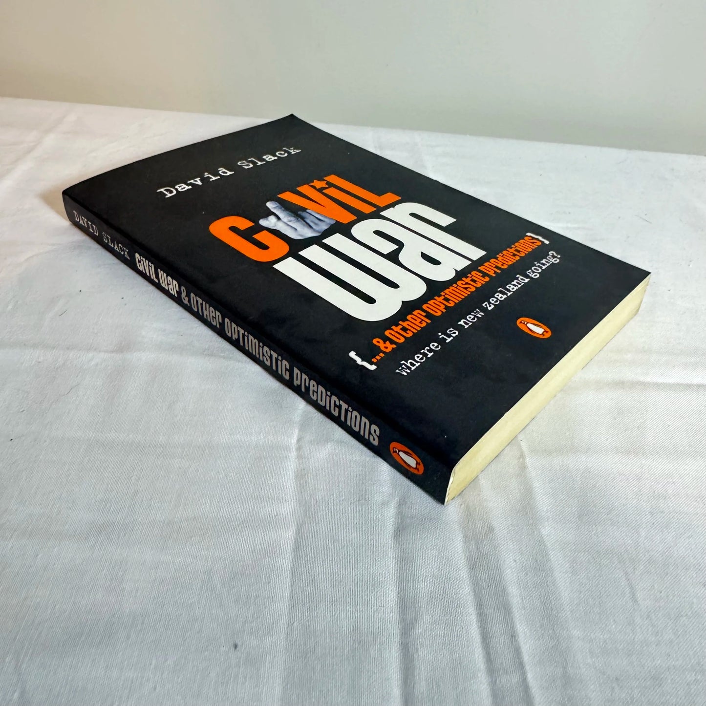 Civil War {& other Optimistic Predictions} - David Slack