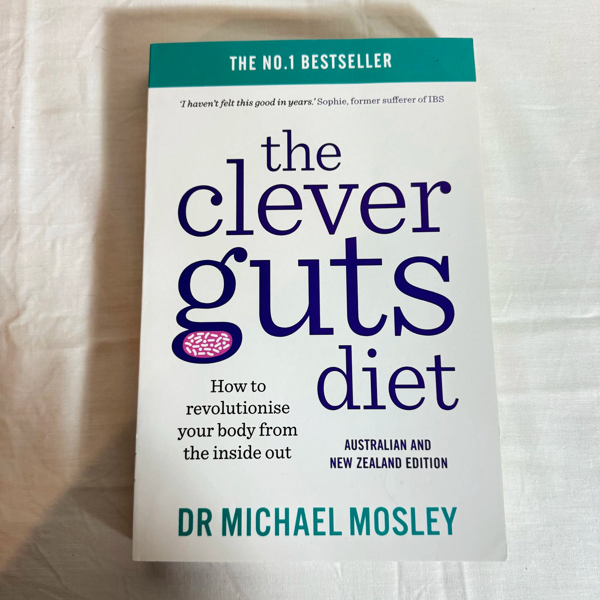 The Clever Guts Diet - Dr Michael Mosley