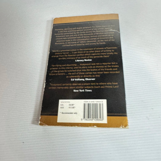 The Tenth Circle of Hell : A Memoir of Life in the Death Camps of Bosnia - Rezak Hukanvoic