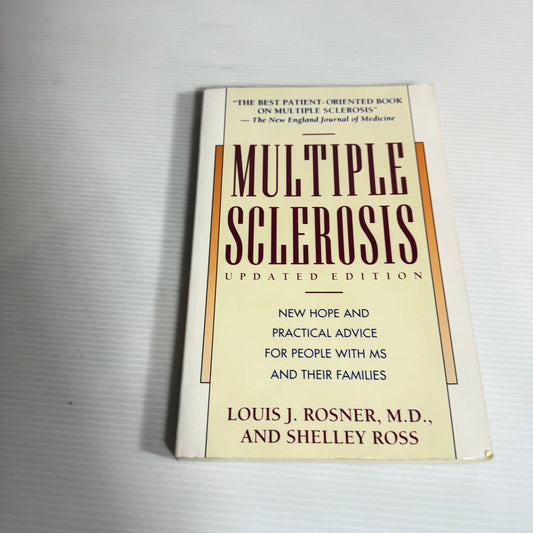 Multiple Sclerosis (Updated Edition) - Louise J. Rosner, M.D. and Shelley Ross