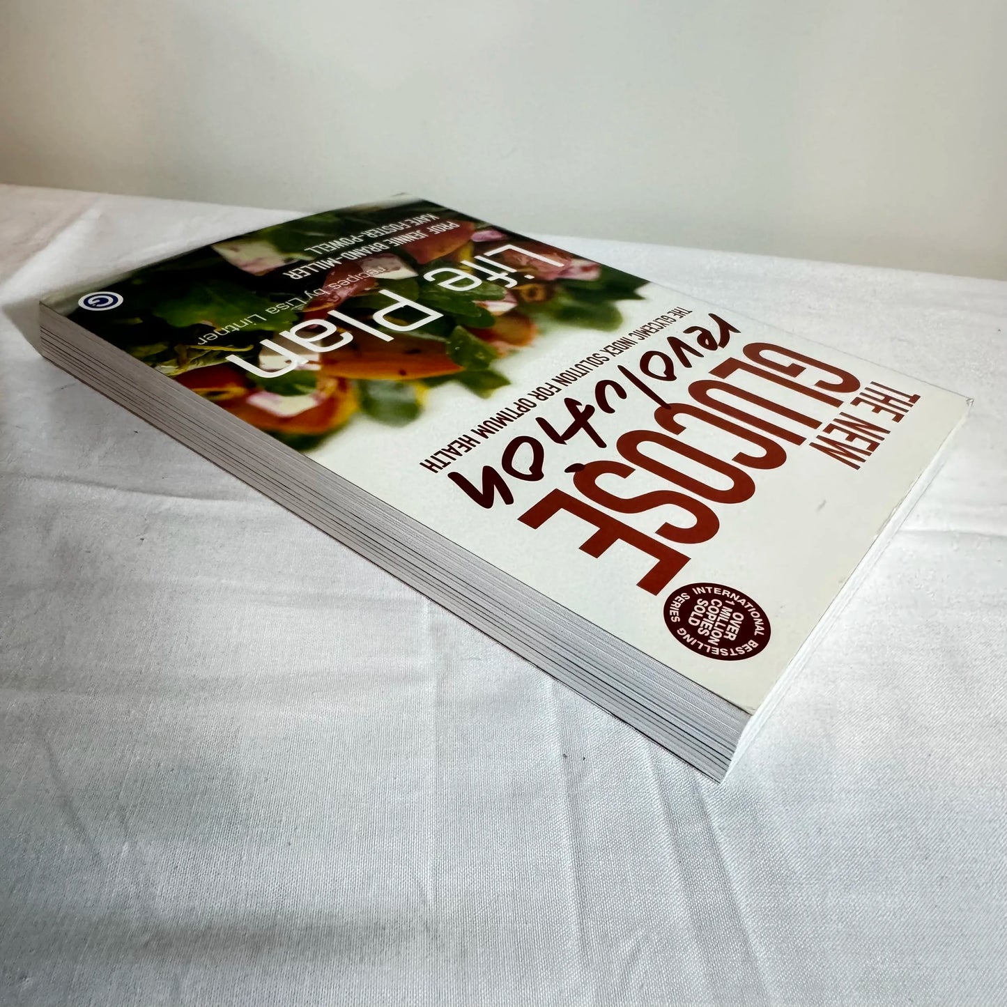 The New Glucose Revolution : The Glycemic Index Solution for Optimum Health - Prof Jennie Brand-Miller & Kaye Foster-Powell