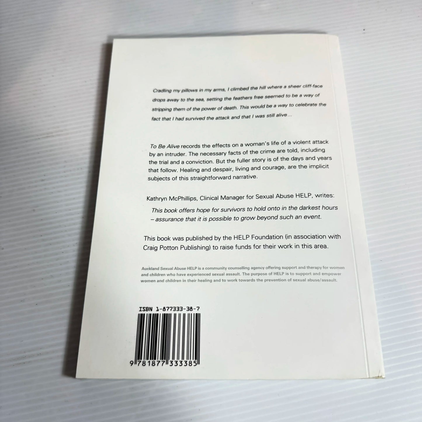To Be Alive : An Attack And Afterwards - Charlotte Leefman