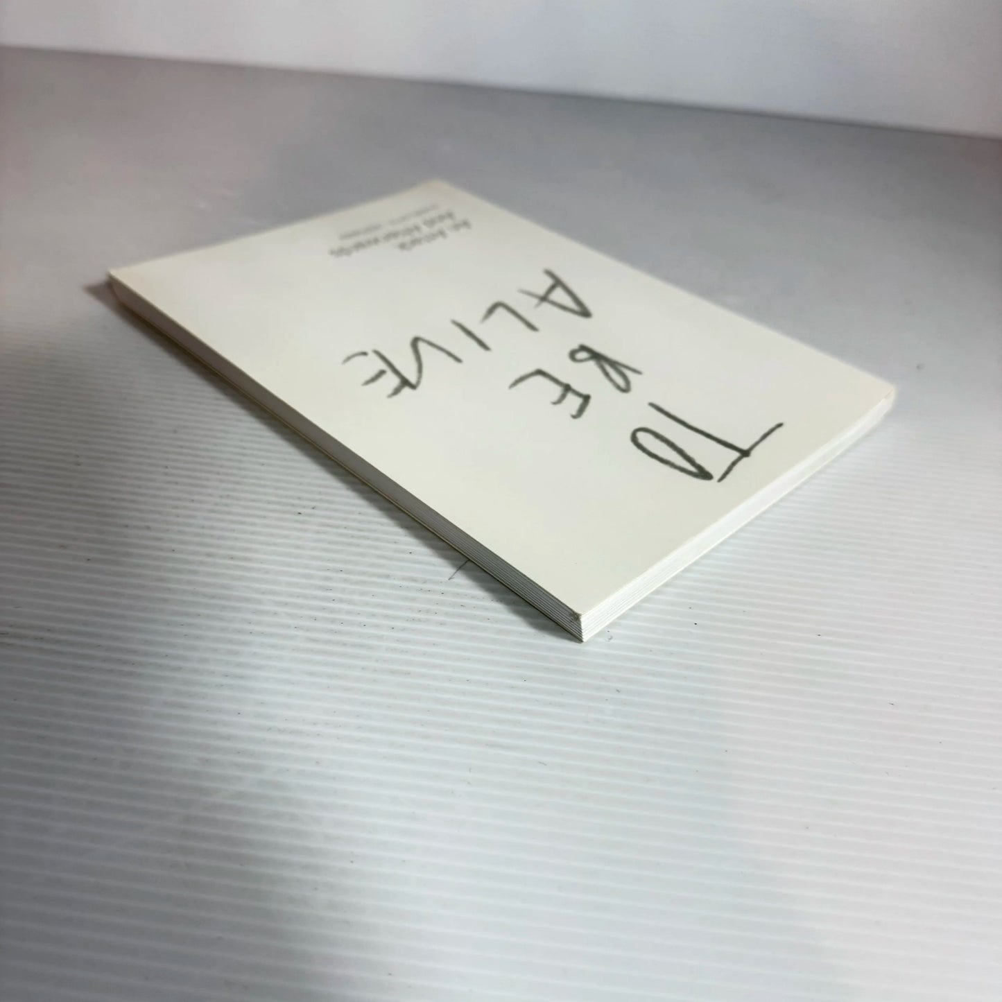 To Be Alive : An Attack And Afterwards - Charlotte Leefman
