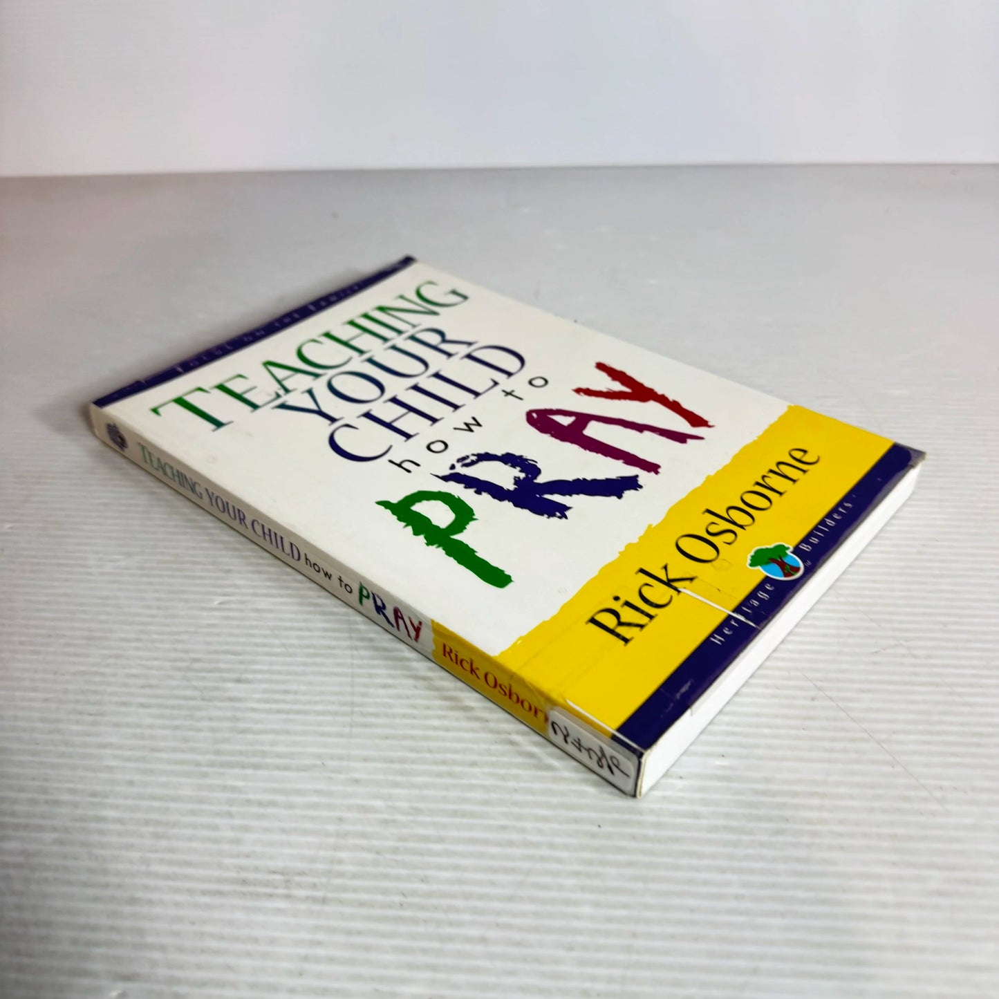 Teaching Your Child How To Pray - Rick Osborne