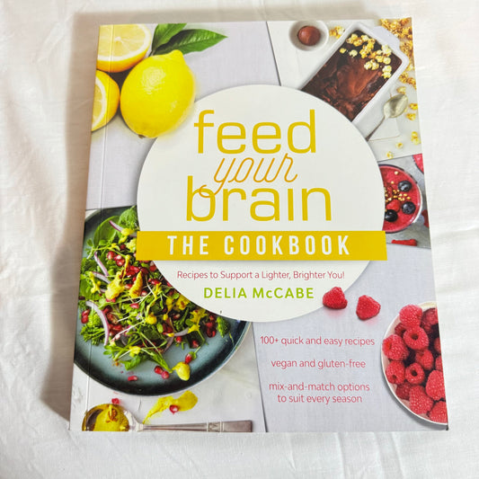 The Cookbook : Feed Your Brain - Delia McCabe