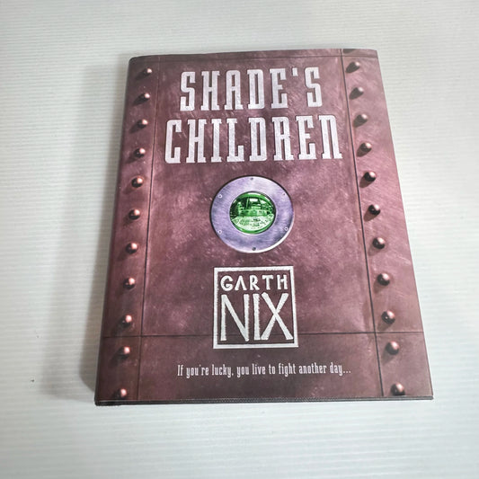 Shade's Children - Garth Nix