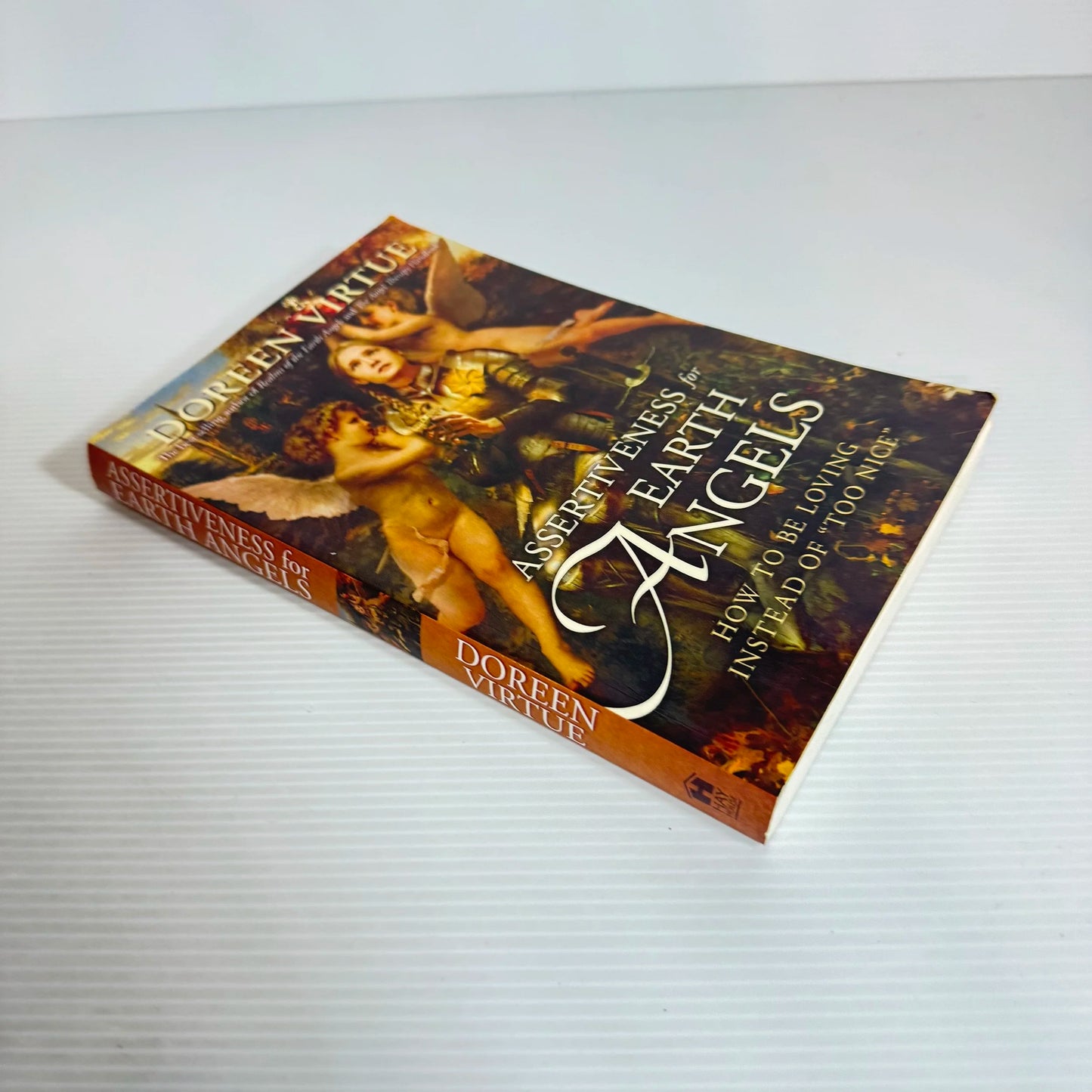 Assertiveness For Earth Angels: How To Be Loving Instead Of "Too Nice" - Doreen Virtue