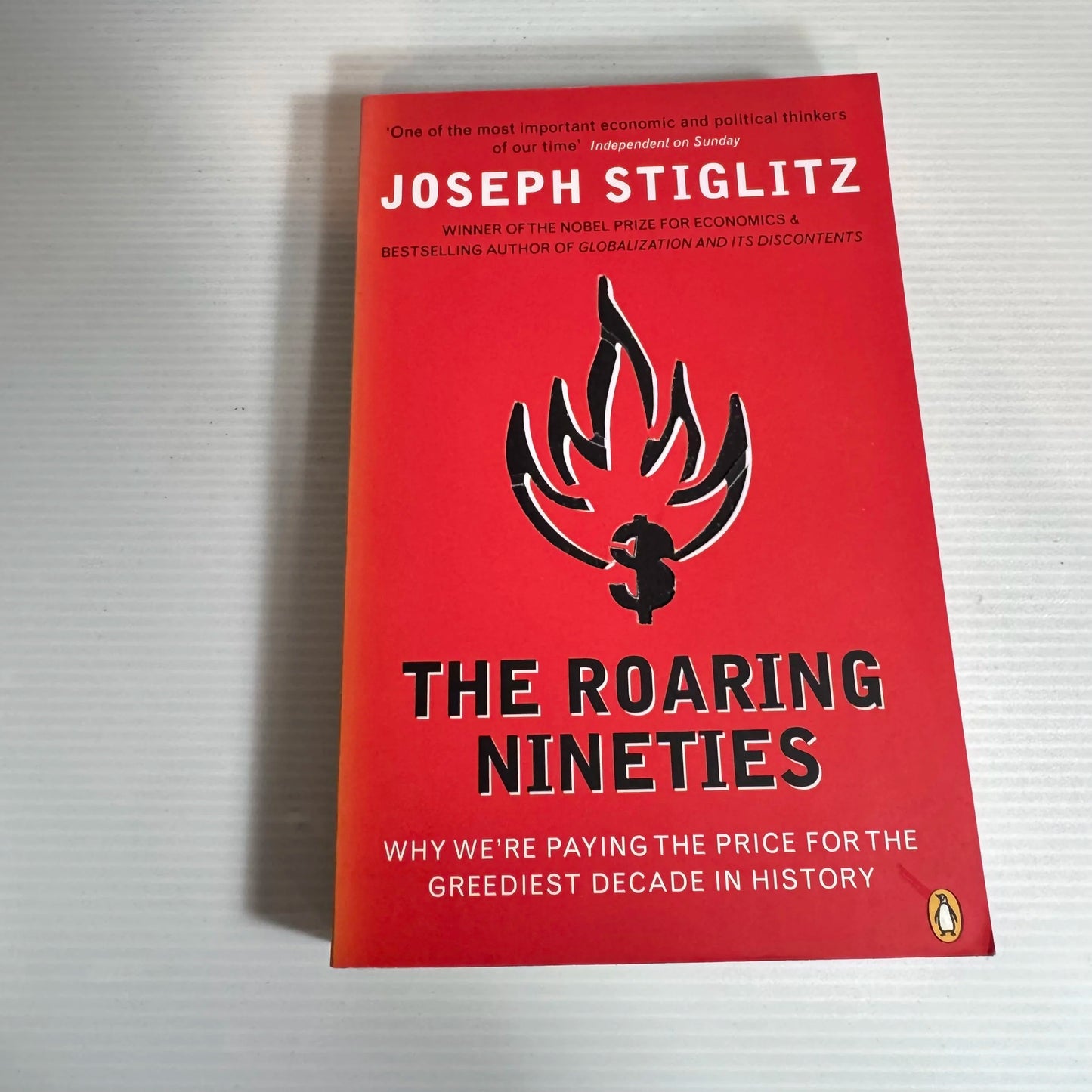 The Roaring Nineties - Joseph Stiglitz