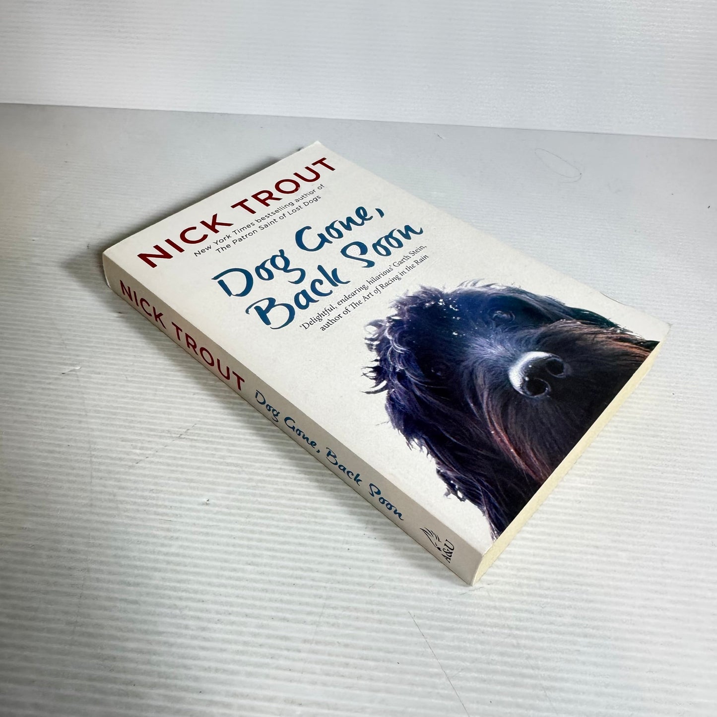 Dog Gone, Back Still - Nick Trout