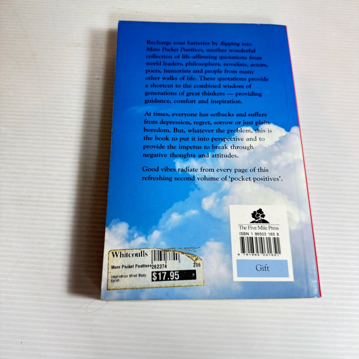 More Pocket Positives : A Thousand More Inspirational Quotations to Enrich Your LIfe