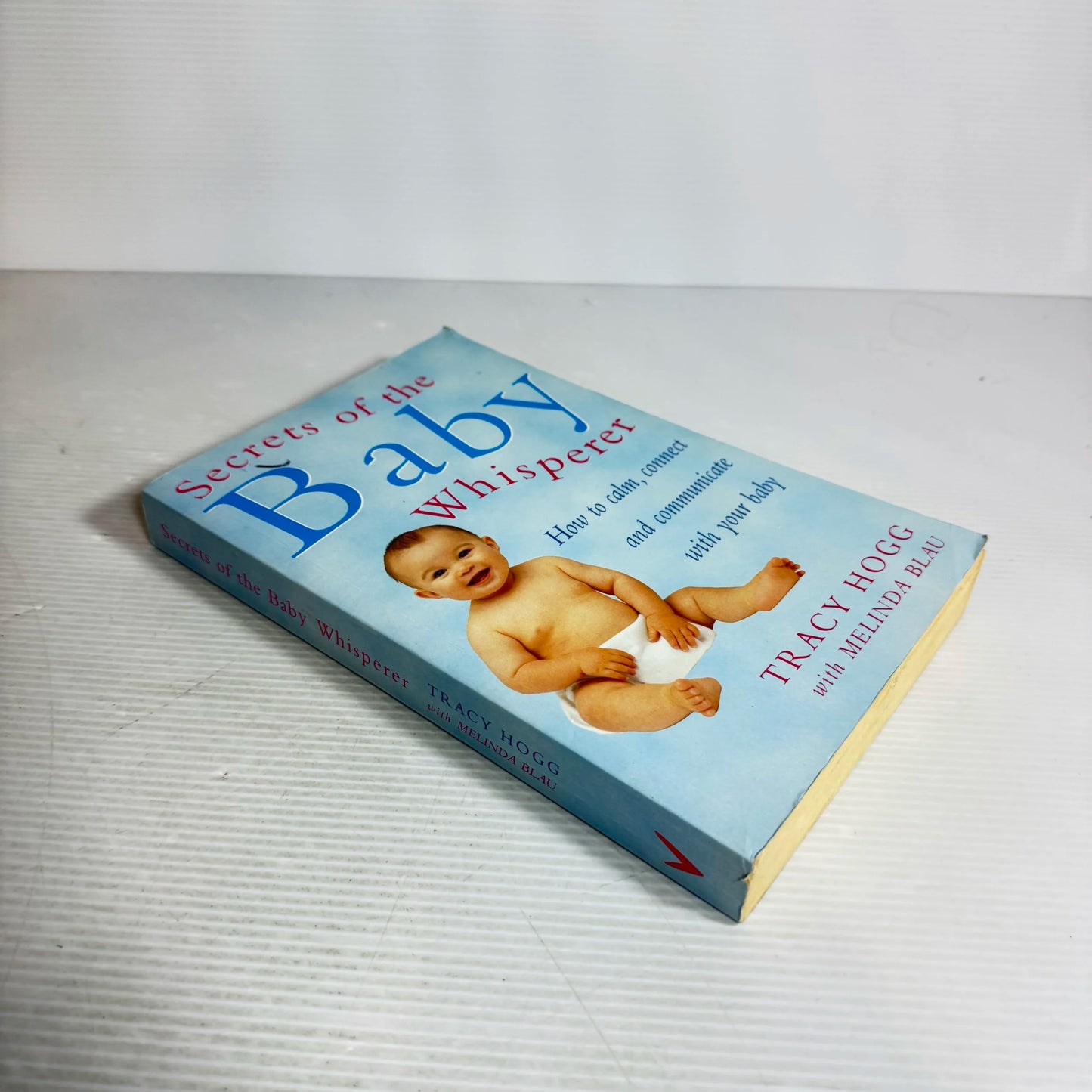 Secrets Of The Baby Whisperer - Tracey Hogg & Melinda Blau