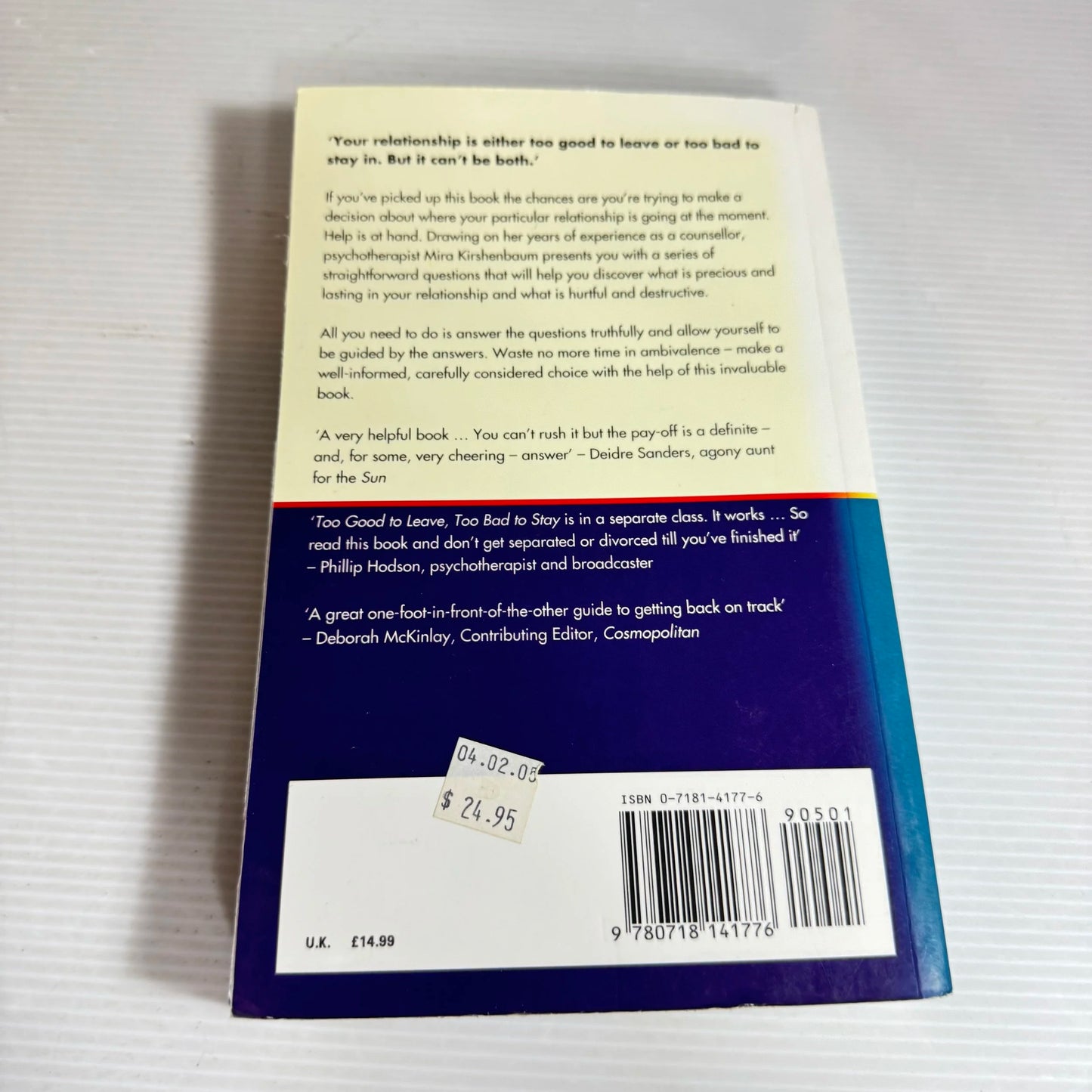 Too Good To Leave Too Bad to Stay : A Step-by-Step Guide to Resolving Your Relationship - Mira Kirshenbaum