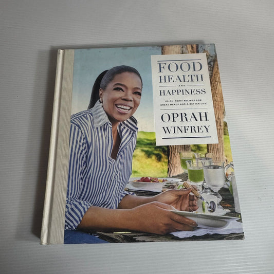 Food Health And Happiness - Oprah Winfrey