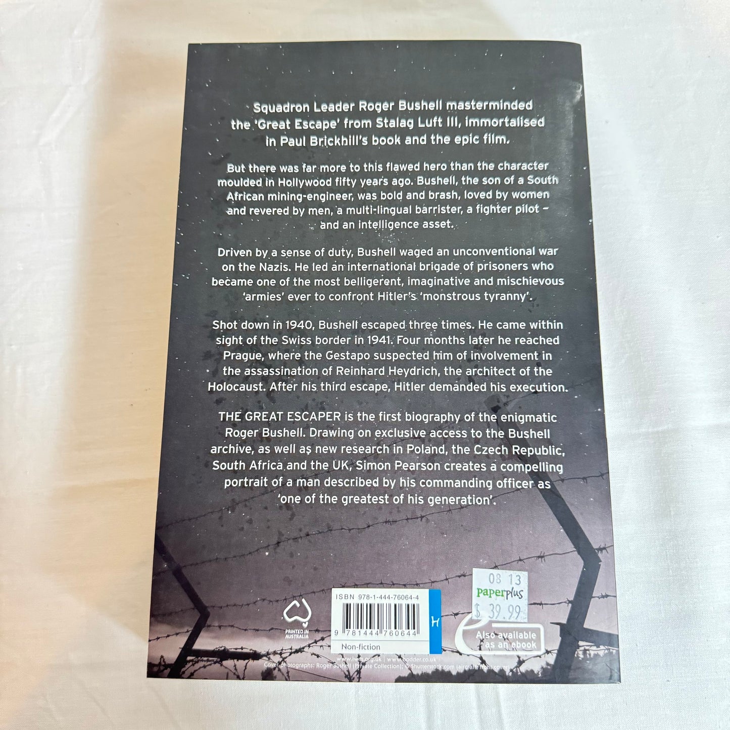 The Great Escaper : The Life & Death of Roger Bushell - Simon Pearson