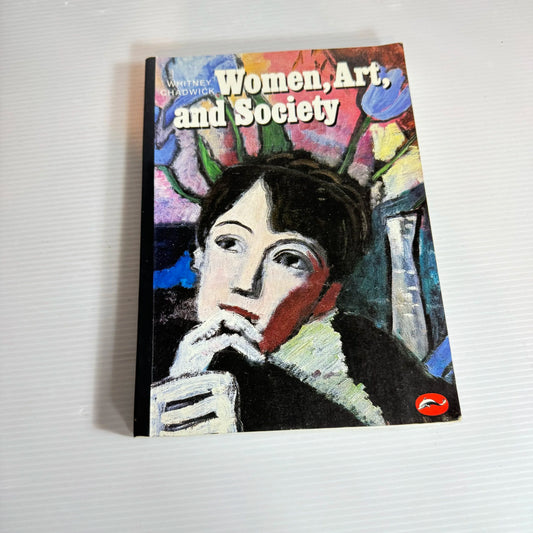 Women, Art, and Society - Whitney Chadwick